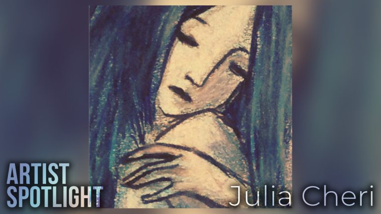Artist Spotlight - Julia Cheri